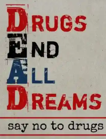 A artwork highlighting the destructive power of drugs. The inscription 'Drug Ends All Dreams' serves as a stark reminder of addiction's devastating consequences. Say NO to drugs and protect your future. Delhi NCR's Rehabilitation center offer hope and rehabilitation.